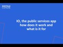 "IO” app, the public services app, how does it work and what is it for?