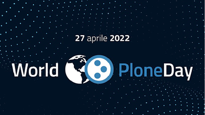 World Plone Day: la giornata per scoprire tutto e di più sul CMS