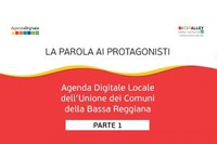 La parola ai protagonisti: l’Agenda Digitale dell’Unione dei Comuni Bassa Reggiana