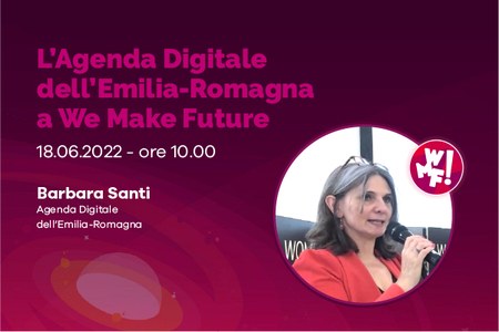 Preparando nuovi futuri digitali al We make future di Rimini.