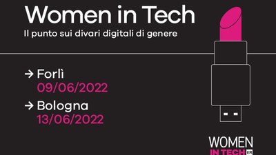 Torna Women in Tech, l’appuntamento su donne e digitale