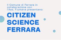 Citizen Science a Ferrara: collaborare coi cittadini per i cambiamenti climatici