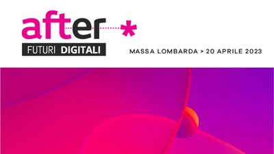 Digitale. A Massa Lombarda (RA) la quarta tappa del festival del digitale After, giovedì 20 aprile.
