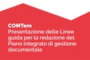 Scopriamo le Linee Guida per la redazione del Piano integrato di gestione documentale” – incontro aperto della COMTem Documenti a Ferrara, 4 dicembre