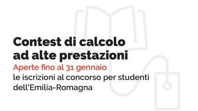 Aperte fino al 31 gennaio le iscrizioni per il concorso di calcolo ad alte prestazioni per studenti dell'Emilia-Romagna