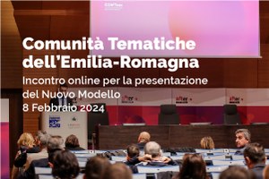 Comunità Tematiche dell’Emilia-Romagna: si parte con il nuovo modello