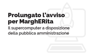 Prolungato l’avviso per MarghERita, il supercomputer a disposizione della Pubblica Amministrazione